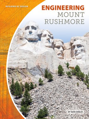 cover image of Engineering Mount Rushmore